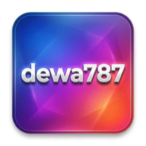🎯 dewa787 Aplikasi Resmi | dewa787 App Daftar Terbaru 💎